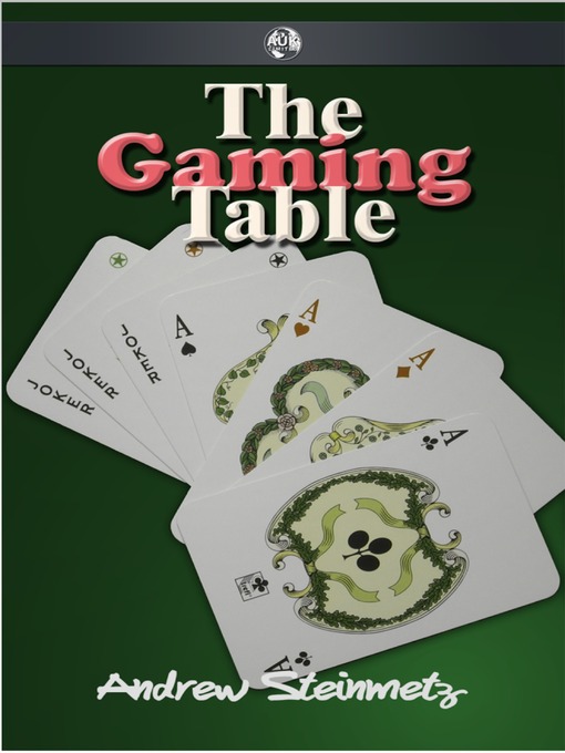 Title details for The Gaming Table by Andrew Steinmetz - Available